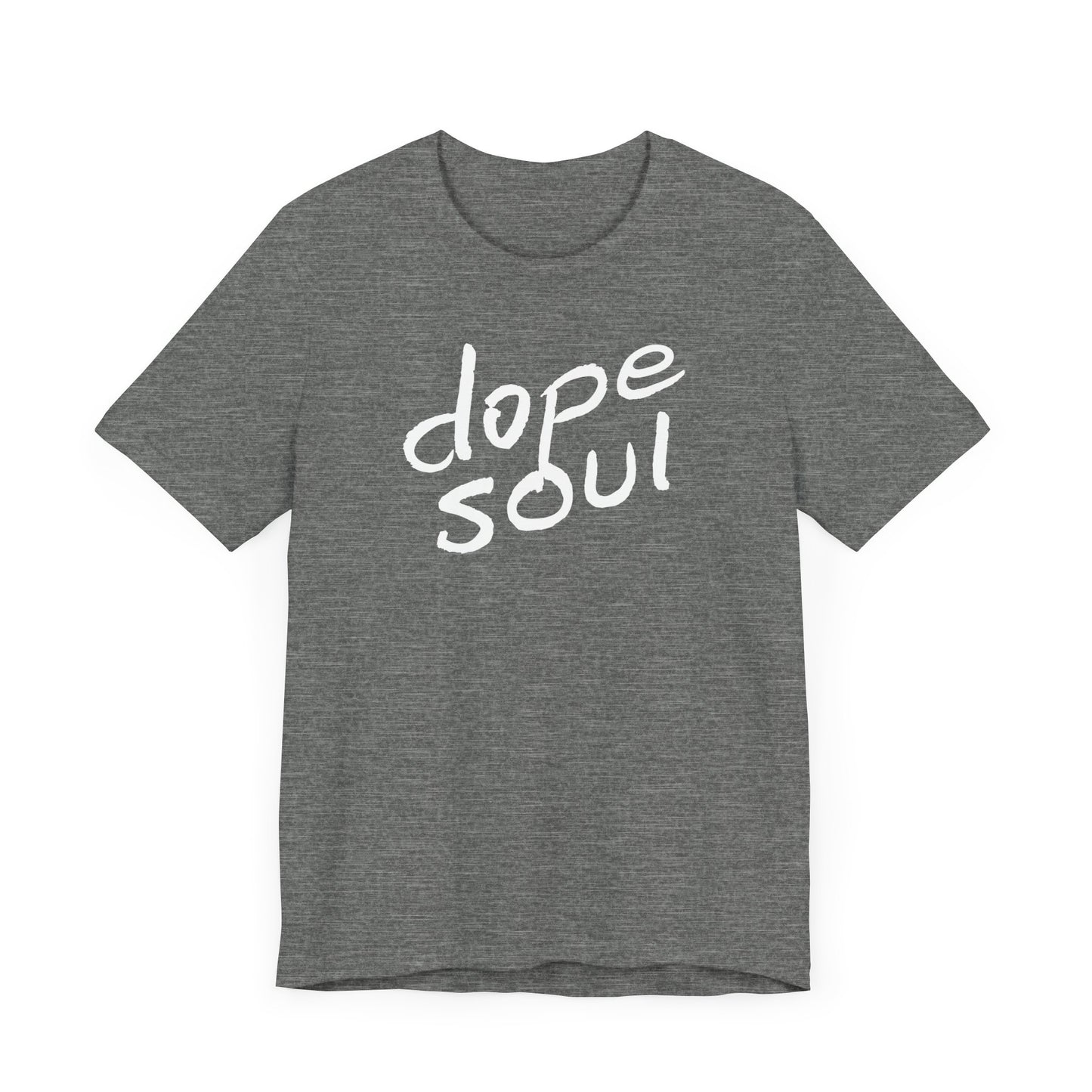Dope Soul