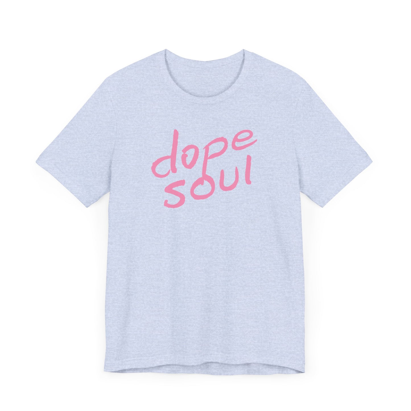 Dope Soul