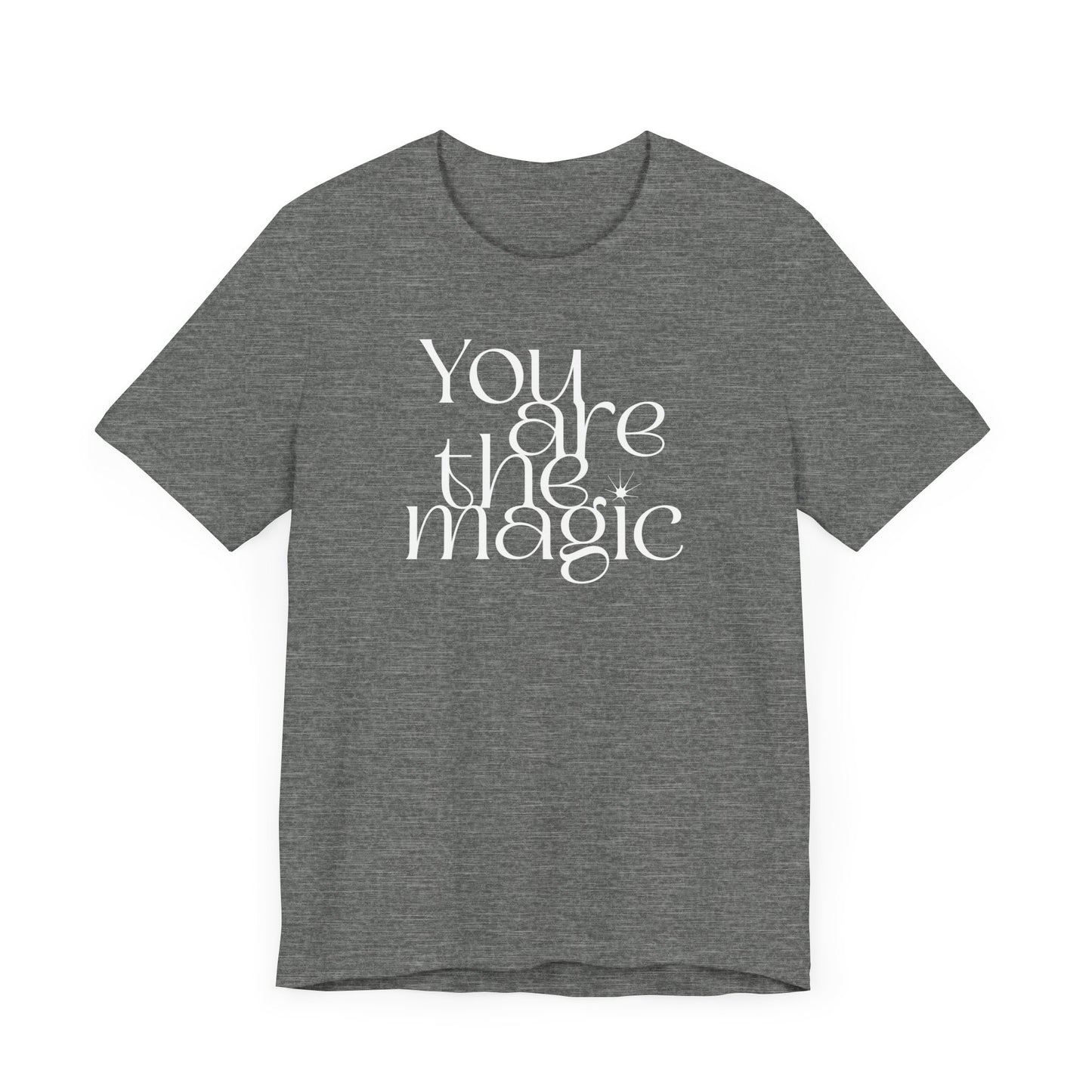 You Are the Magic