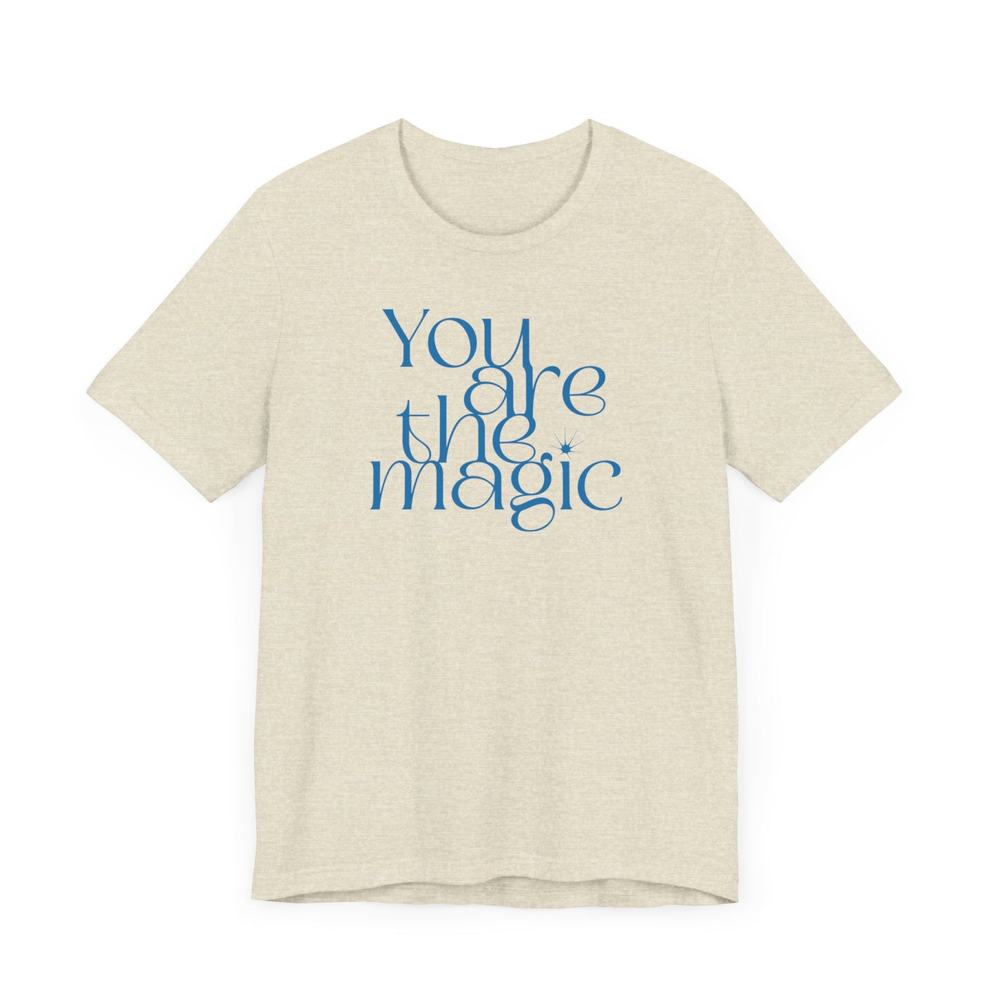 You Are the Magic