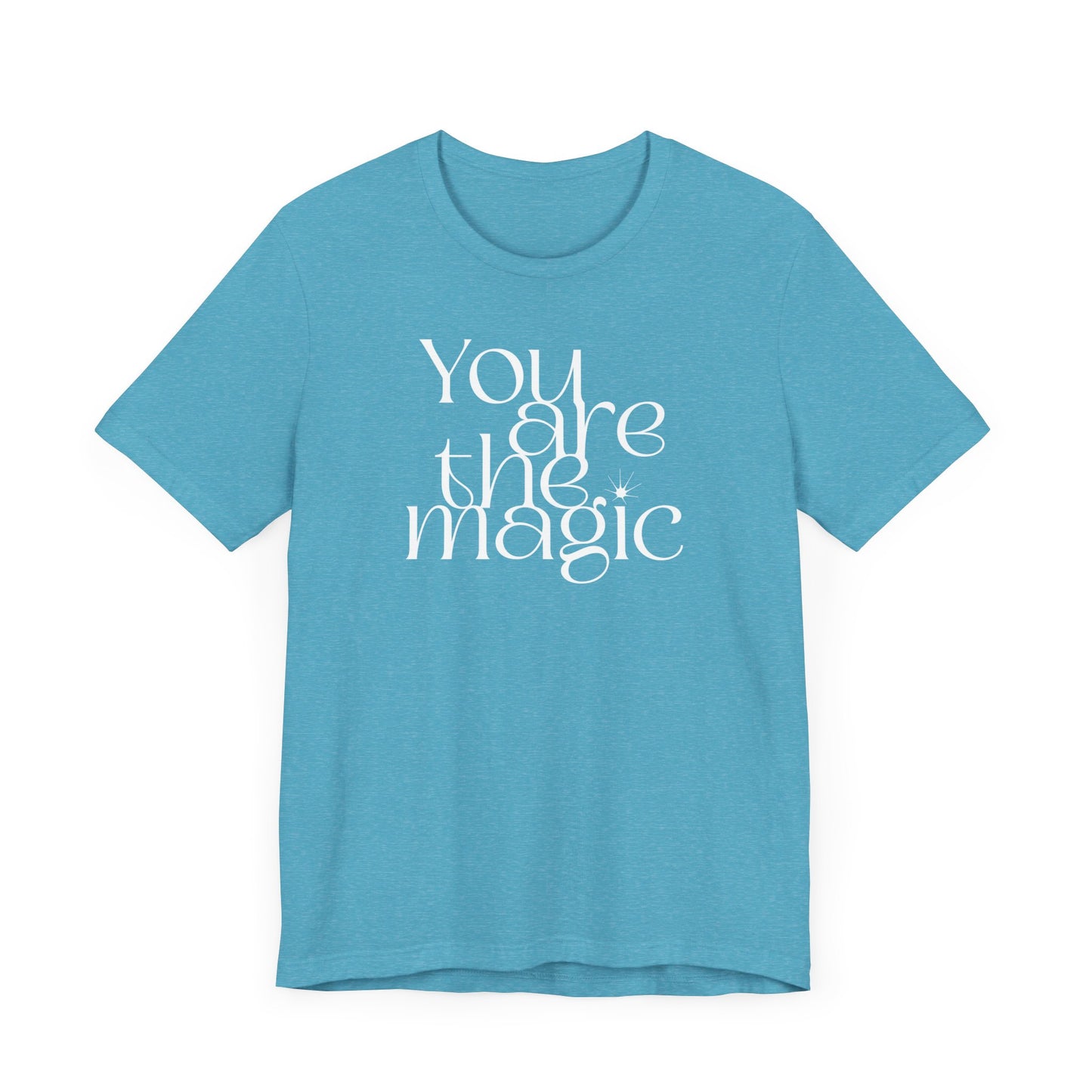You Are the Magic