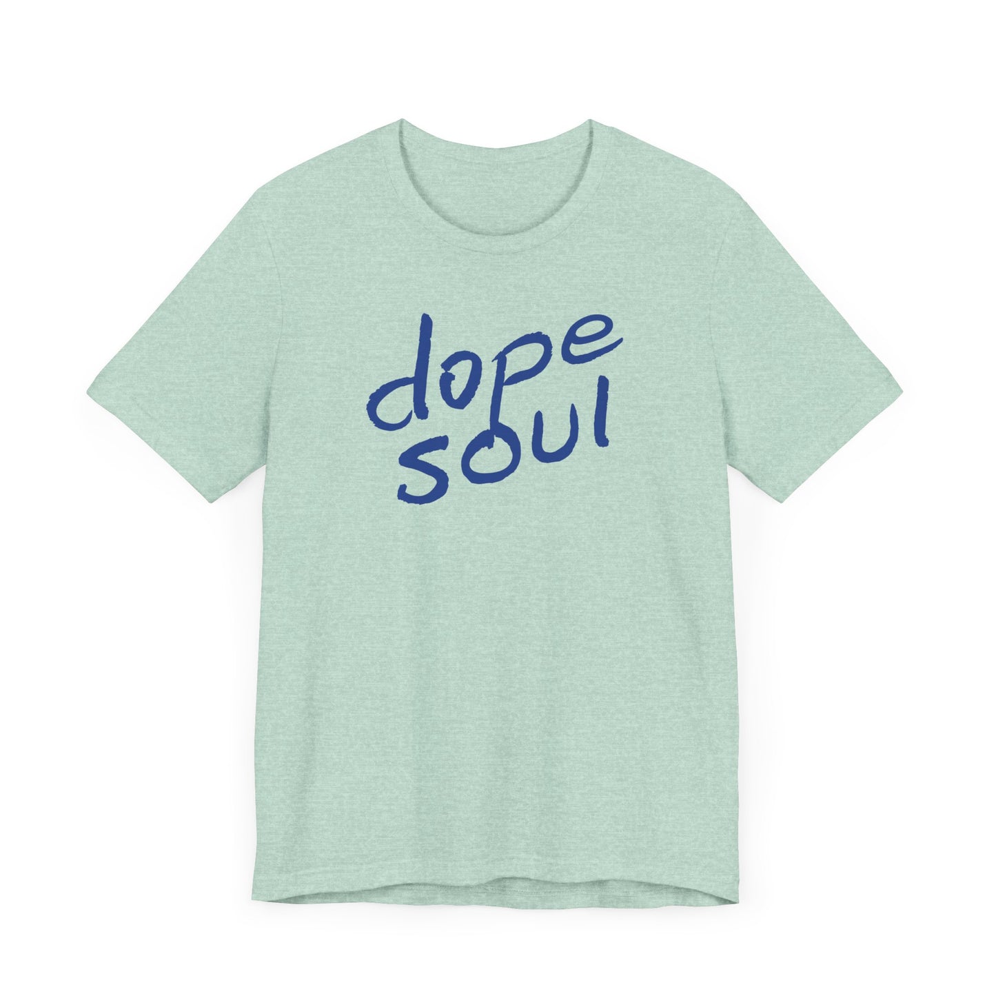 Dope Soul