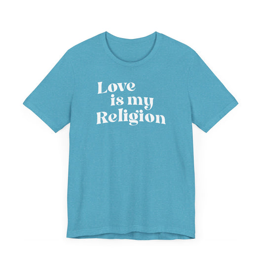 Love is My Religion