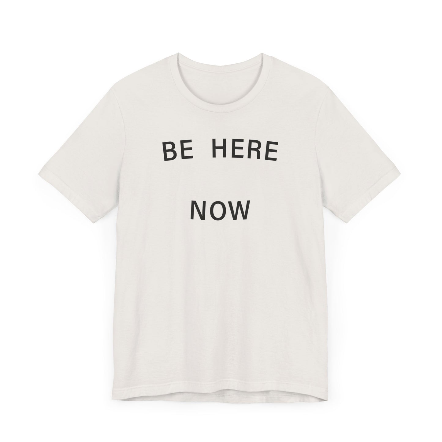 Be Here Now