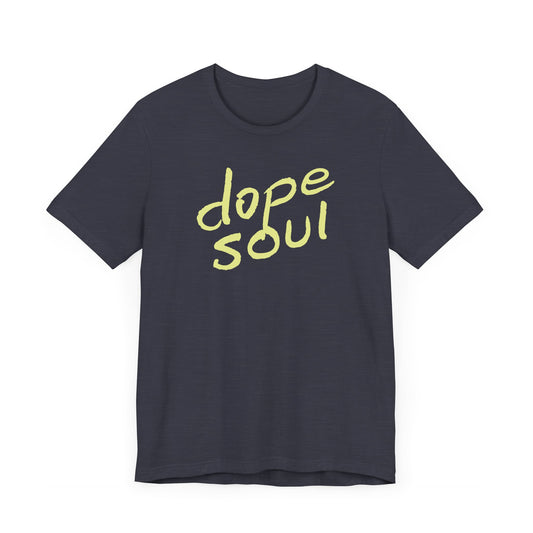 Dope Soul