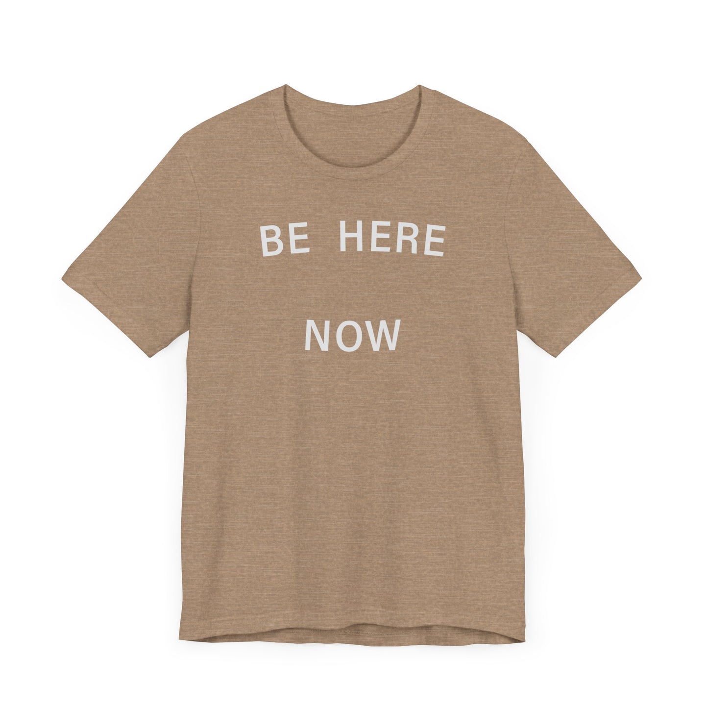 Be Here Now