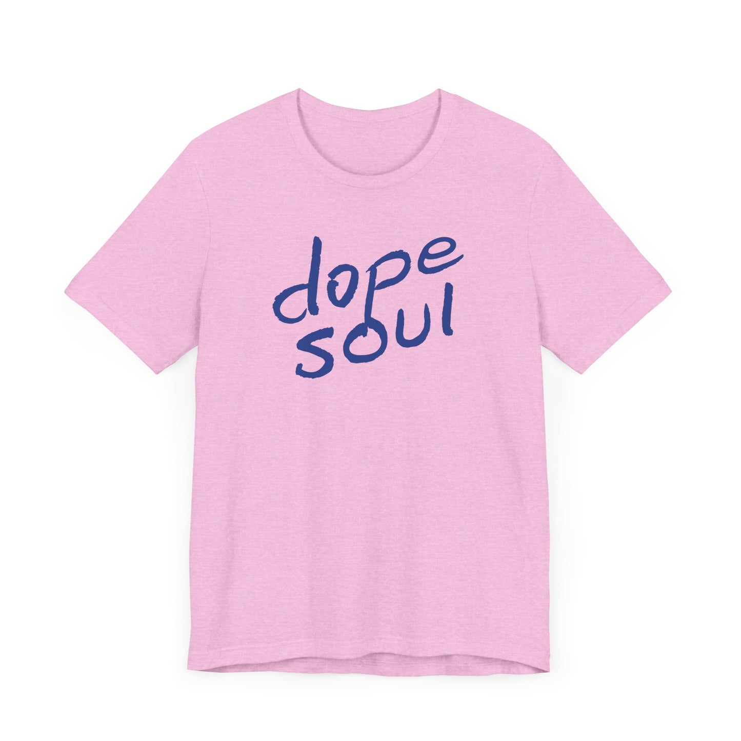 Dope Soul