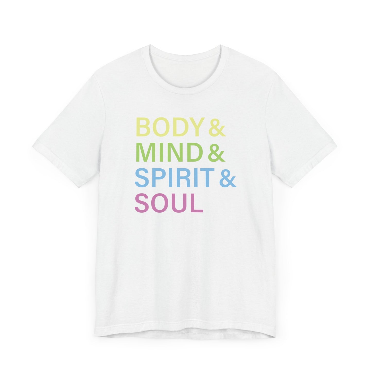 Body & Mind & Spirit & Soul